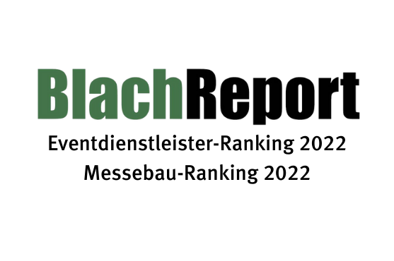 BlachReport Eventdienstleister- und Messebau- Ranking 2022